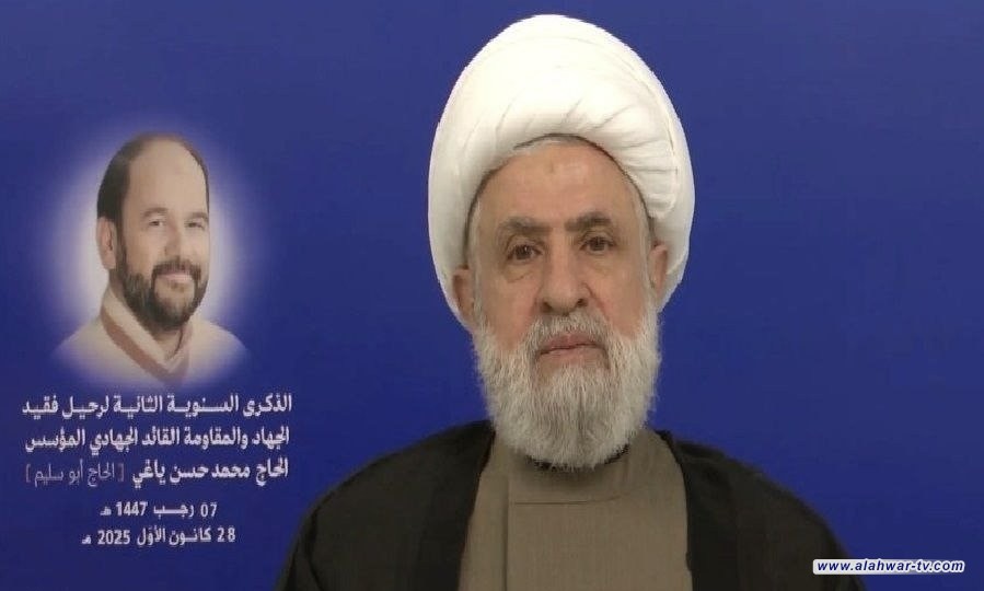 الشيخ قاسم: ليس مطلوباً من لبنان أن يكون شرطياً لدى (إسرائيل)