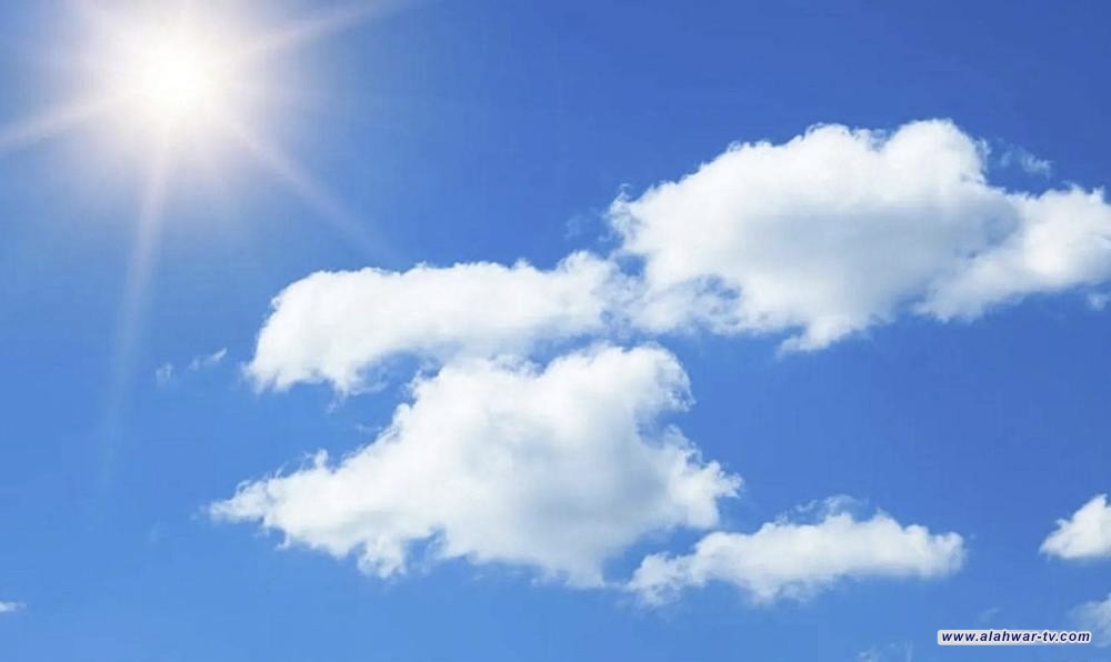 الأنواء الجوية: طقس صحو مع بعض الغيوم لنهاية الأسبوع والحرارة دون الـ 40 مْ