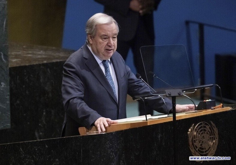 الأمين العام للأمم المتحدة: ندعو لوقف فوري ودائم لإطلاق النار في غزة