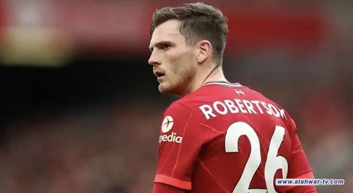 ليفربول بصدد خسارة ظهيره روبرتسون لصالح توتنهام