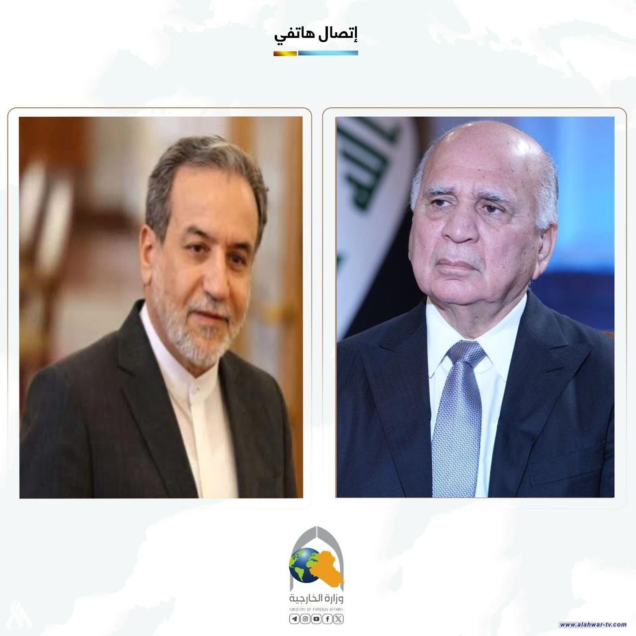 وزير الخارجية يؤكد لنظيره الإيراني دعم العراق لأي جهد يساهم في تعزيز الأمن والاستقرار الإقليمي